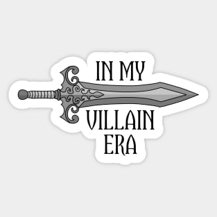 In My Villain Era | Medieval Sword Sticker